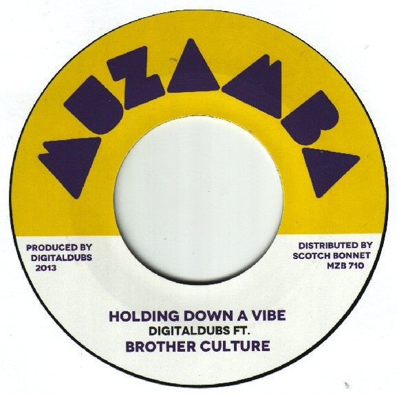 Digital Dubs Ft. Brother Culture : Holding Down A Vibe (7")