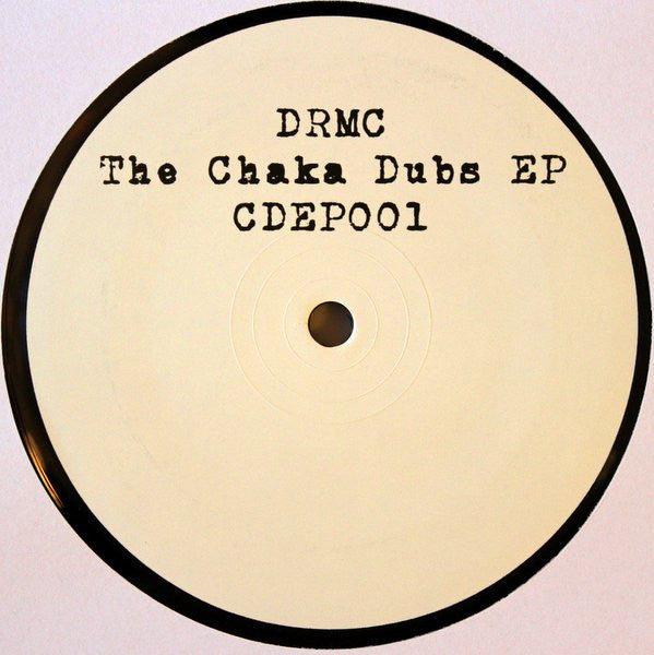 Dead Rose Music Company : The Chaka Dubs EP (12", EP, Unofficial)