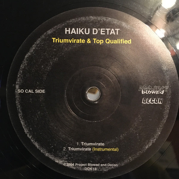 Haiku D'Etat : Triumvirate / Top Qualified (12")