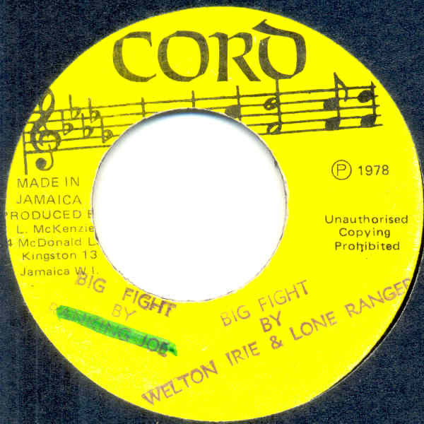 Welton Irie & Lone Ranger : Big Fight (7")