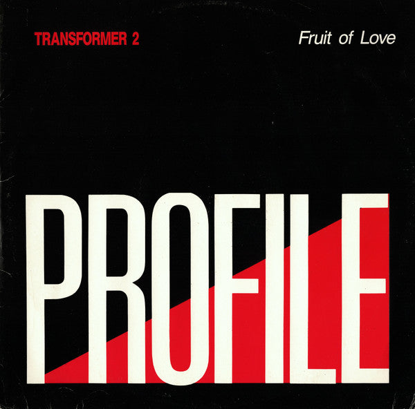 Transformer 2 : Fruit Of Love (12")