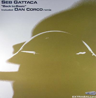 Seb Gattaca : Back To Basic (12")