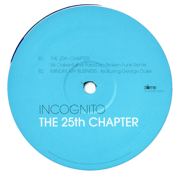 Incognito : The 25th Chapter (12")