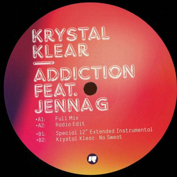 Krystal Klear Feat. Jenna Gibbons : Addiction (12")