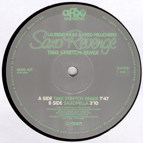Laurent Wolf & Fred Pellichero : Saxo Revenge (Time Stretch Remix) (12")