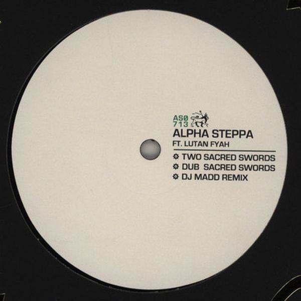 Alpha Steppa Meets Lutan Fyah : Two Sacred Swords (12")