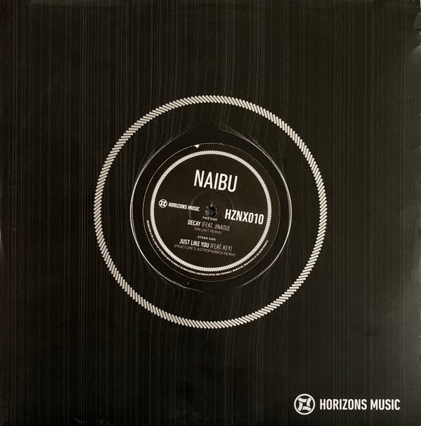 Naibu : Decay (OM Unit Remix) / Just Like You (Fracture Remix) (12")