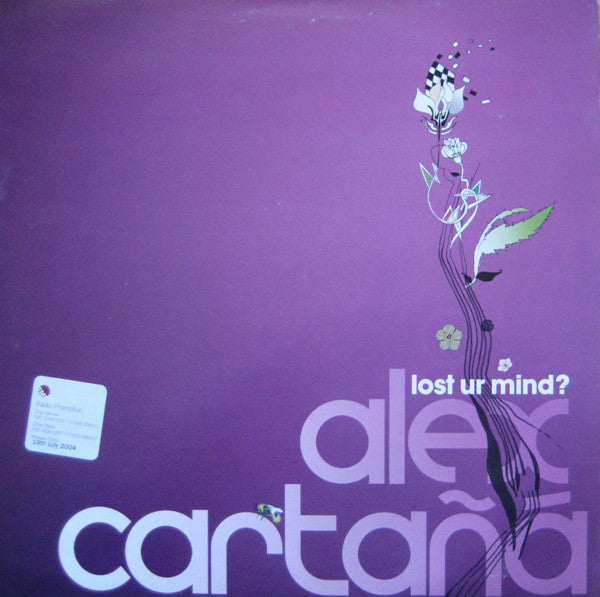 Alex Cartañá : Lost Ur Mind? (12", Promo)