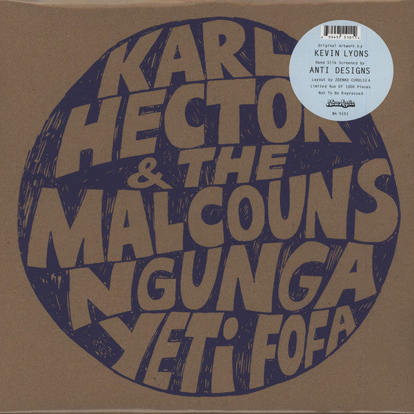 Karl Hector & The Malcouns : Ngunga Yeti Fofa (12", EP, Ltd)