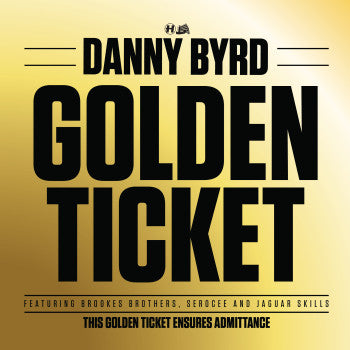 Danny Byrd : Golden Ticket (2x12", EP, Bro)