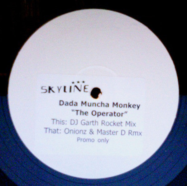 Dada Munchamonkey : The Operator (12", W/Lbl, Sti)