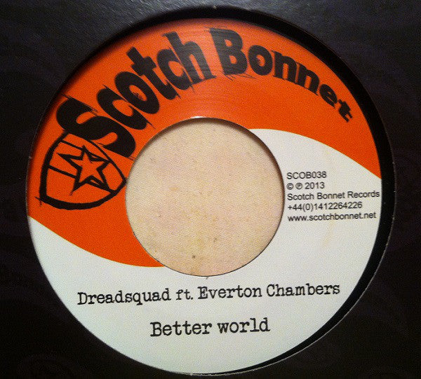 Dreadsquad Ft. Everton Chambers : Better World (7")