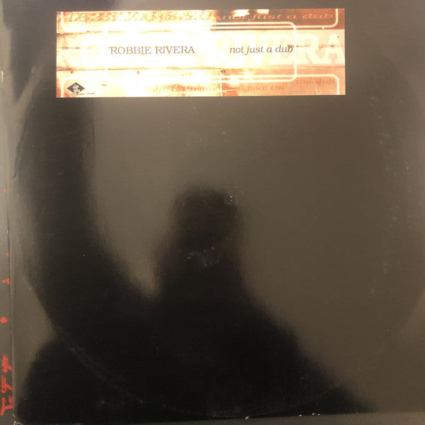 Robbie Rivera : Not Just A Dub (12")
