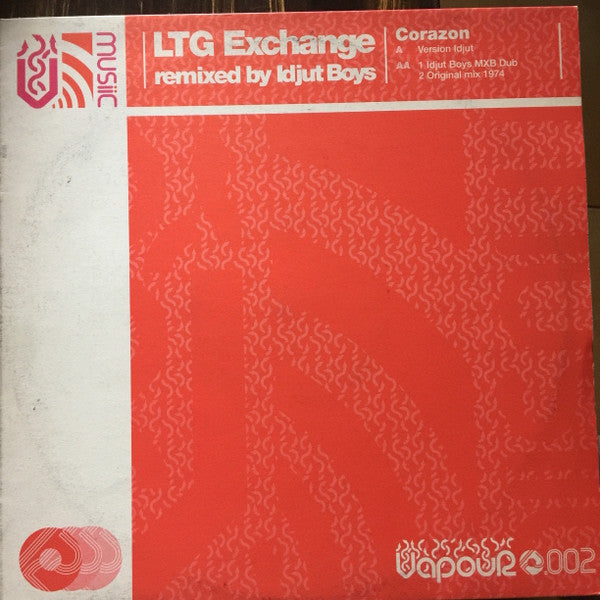 LTG Exchange Remixed By Idjut Boys : Corazon (12")