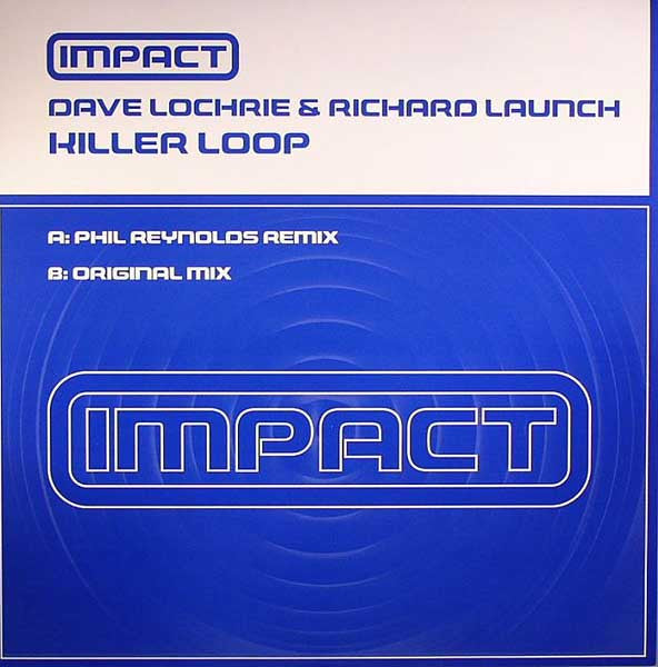 Dave Lochrie & Richard Launch : Killer Loop (12")
