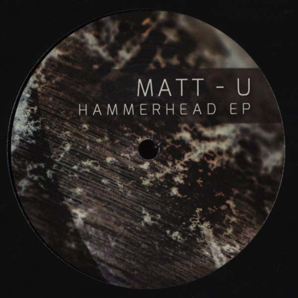 Matt U : Hammerhead EP (12", EP)