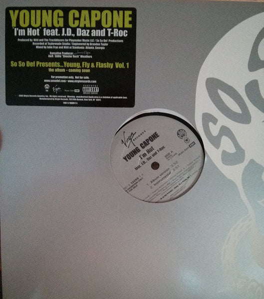 Young Capone Featuring J.D., Daz And T-Roc : I'm Hot  (12", Promo)