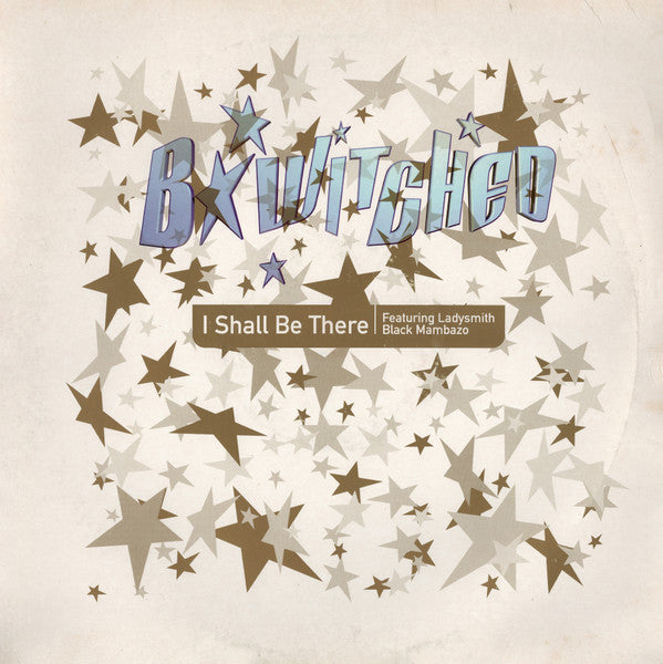 B*Witched : I Shall Be There (12", Promo)