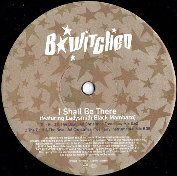 B*Witched : I Shall Be There (12", Promo)