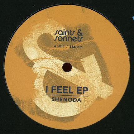 Shenoda : I Feel (12")