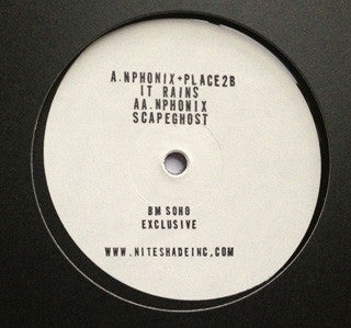 N-Phonix + Place 2b : It Rains / Scapeghost (12", W/Lbl)