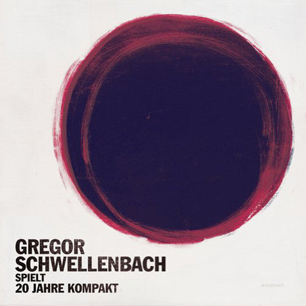 Gregor Schwellenbach : Spielt 20 Jahre Kompakt (2xLP, Album, Har + CD)