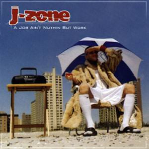 J-Zone : A Job Ain't Nuthin But Work (2xLP, Album)