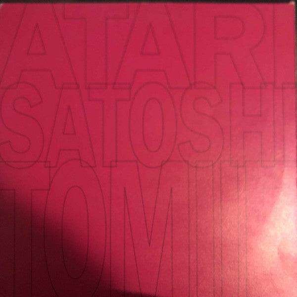 Satoshi Tomiie : Atari (The Remixes) (12")