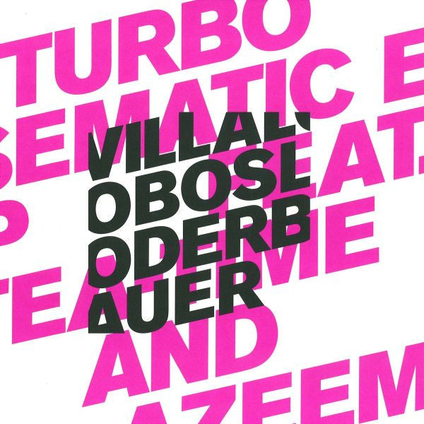 Ricardo Villalobos & Max Loderbauer Feat. Tea Time & Azeem : Turbo Sematic EP (12", EP)