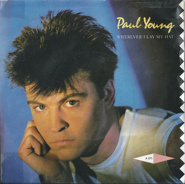 Paul Young : Wherever I Lay My Hat (7", Single, Sun)