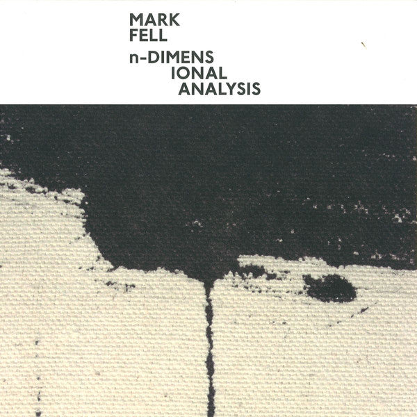 Mark Fell : n-Dimensional Analysis (12")
