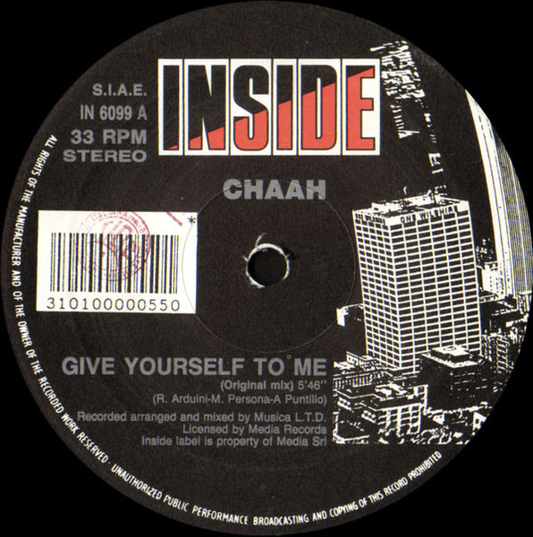 Chaah (2) : Give Yourself To Me (12")