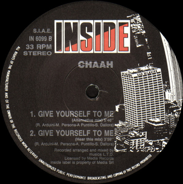 Chaah (2) : Give Yourself To Me (12")