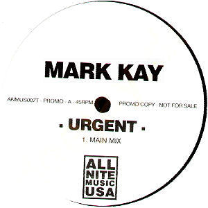 Mark Kay : Urgent (12", Promo)