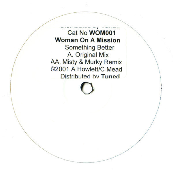 Woman On A Mission : Something Better (12", W/Lbl)