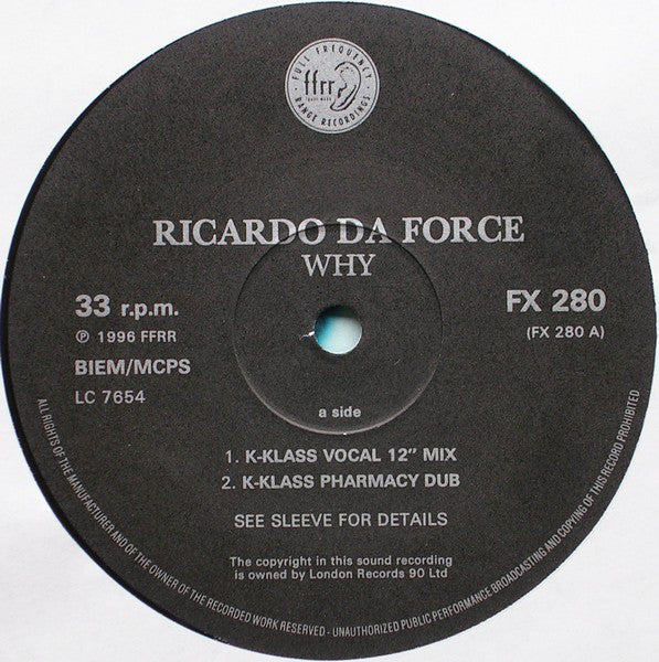 Ricardo Da Force : Why? (12")