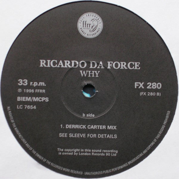 Ricardo Da Force : Why? (12")