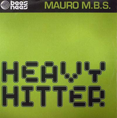 Mauro M.B.S. : Heavy Hitter (12")