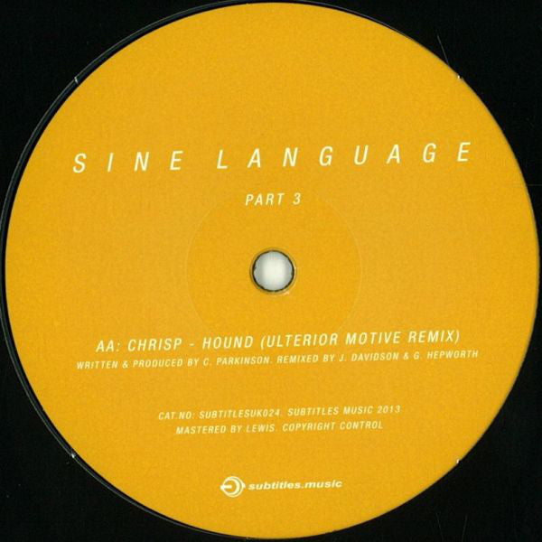 Ulterior Motive / Chrisp (2) : Sine Language (Part 3) (12")