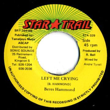 Beres Hammond : Left Me Crying (7")