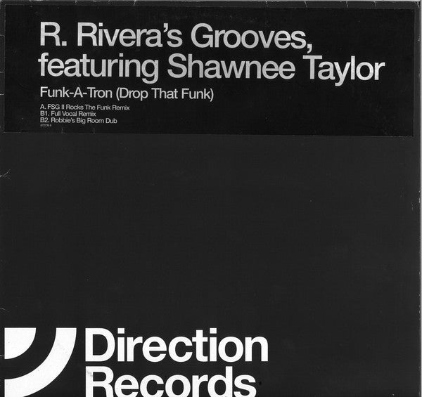 R. Rivera's Grooves* Featuring Shawnee Taylor : Funk-A-Tron (Drop That Funk) (12")