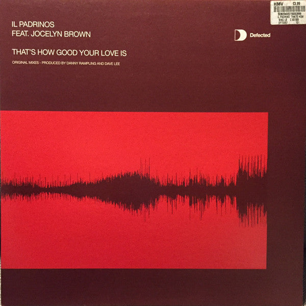 Il Padrinos Feat. Jocelyn Brown : That's How Good Your Love Is  (12")