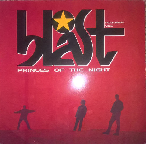 Blast Featuring V.D.C. : Princes Of The Night (12", 1/2)