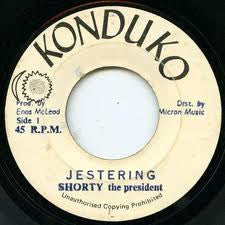 Shorty The President : Jestering (7")