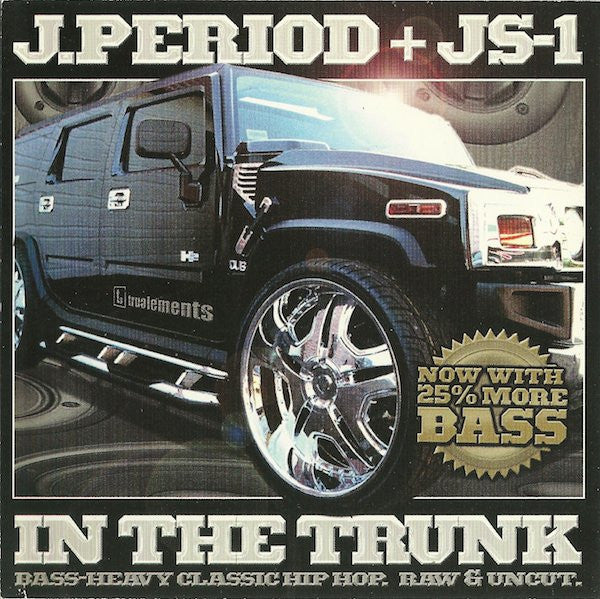J.Period* + JS-1* : In The Trunk (CDr, Mixed, Mixtape, Promo)