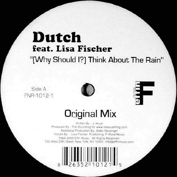 Dutch Feat. Lisa Fischer : (Why Should I?) Think About The Rain (12")