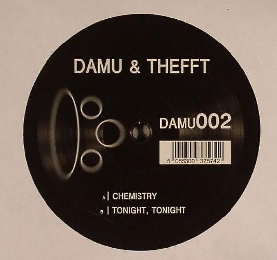 Damu (2) & Thefft : Chemistry / Tonight, Tonight (12")