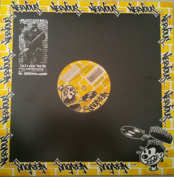 Poison Pen : I'm F*ckin' You Up b/w Inner City Hoodlum (12", Single)