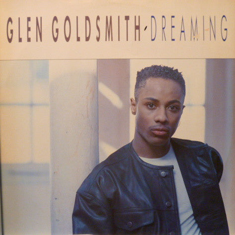 Glen Goldsmith : Dreaming (12")