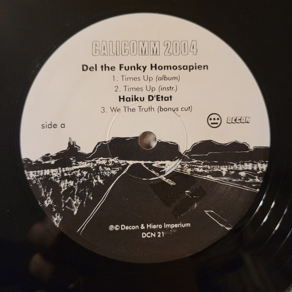 Del Tha Funkee Homosapien, Haiku D'Etat & Zion I : CaliComm 2004 (12")